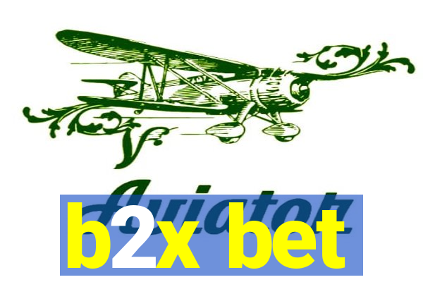 b2x bet